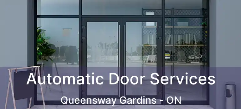  Automatic Door Services Queensway Gardins - ON