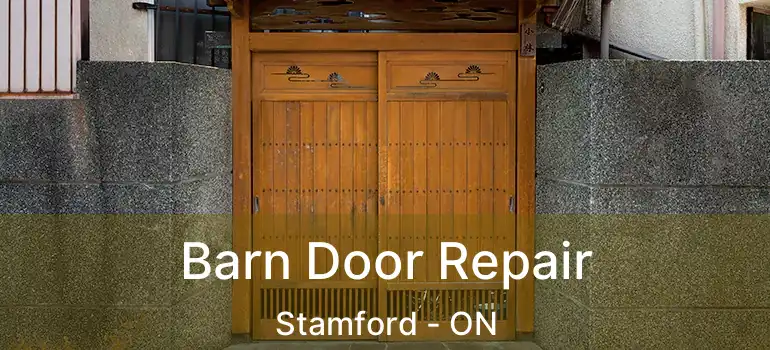  Barn Door Repair Stamford - ON