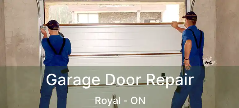  Garage Door Repair Royal - ON