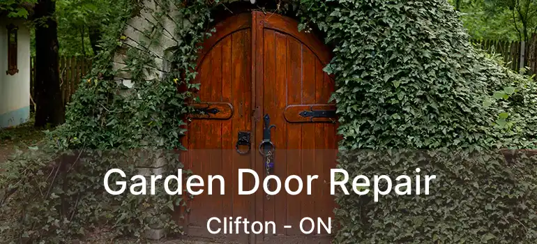  Garden Door Repair Clifton - ON