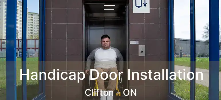  Handicap Door Installation Clifton - ON
