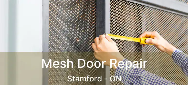  Mesh Door Repair Stamford - ON
