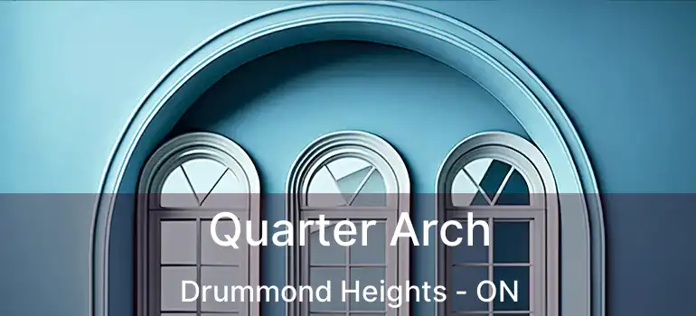  Quarter Arch Drummond Heights - ON