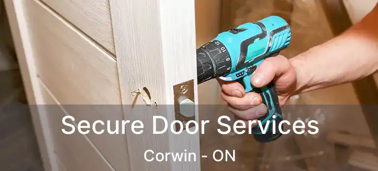  Secure Door Services Corwin - ON