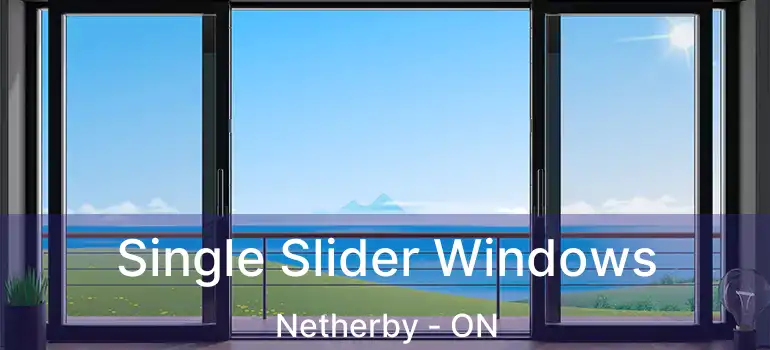  Single Slider Windows Netherby - ON