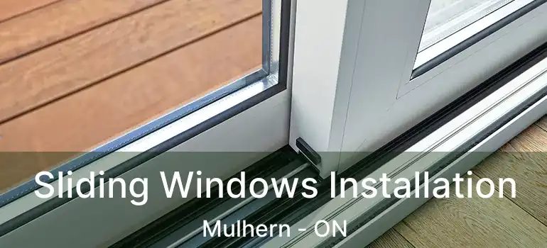  Sliding Windows Installation Mulhern - ON