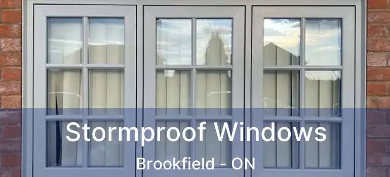  Stormproof Windows Brookfield - ON