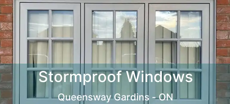 Stormproof Windows Queensway Gardins - ON