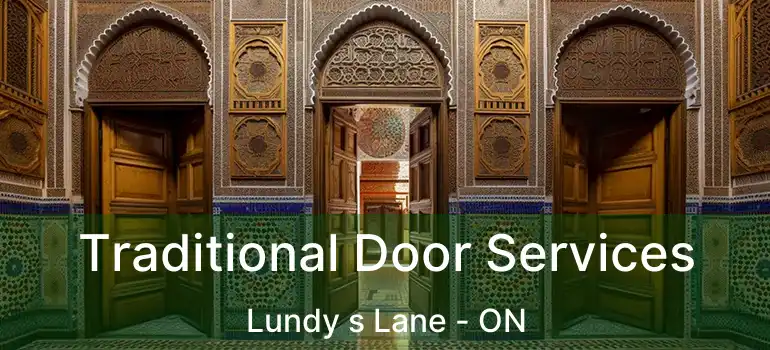  Traditional Door Services Lundy s Lane - ON