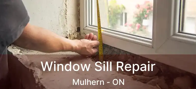  Window Sill Repair Mulhern - ON
